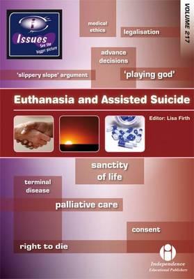 Euthanasia and Assisted Suicide - Firth, Lisa (Editor)