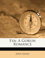 Eva: A Goblin Romance