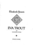 Eva Trout: Or the Changing Scenes