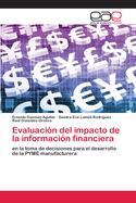 Evaluaci?n del impacto de la informaci?n financiera