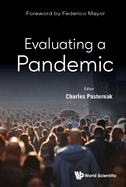 Evaluating a Pandemic