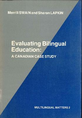 Evaluating Bilingual Education - Swain, Merrill, and Lapkin, Sharon