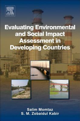 Evaluating Environmental and Social Impact Assessment in Developing Countries - Momtaz, Salim, and Kabir, Zobaidul