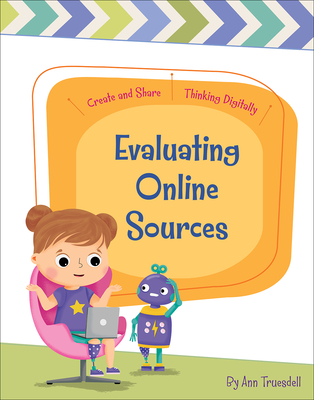 Evaluating Online Sources - Truesdell, Ann