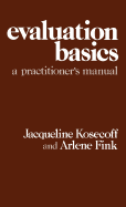 Evaluation Basics: A Practitioner s Manual