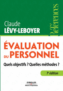 Evaluation du personnel: Quels objectifs ? Quelles mthodes ?