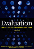 Evaluation: Obtaining and Interpreting Data