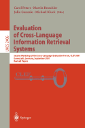 Evaluation of Cross-Language Information Retrieval Systems: Second Workshop of the Cross-Language Evaluation Forum, Clef 2001, Darmstadt, Germany, September 3-4, 2001. Revised Papers