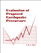 Evaluation of Proposed Earthquake Precursors - Wyss, Max (Editor)