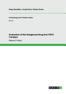 Evaluation of the Dangerous Drug ACT (1991) Trinidad