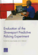 Evaluation of the Shreveport Predictive Policing Experiment