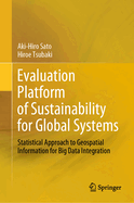 Evaluation Platform of Sustainability for Global Systems: Statistical Approach to Geospatial Information for Big Data Integration