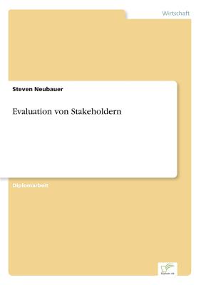 Evaluation Von Stakeholdern - Neubauer, Steven