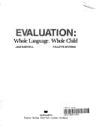 Evaluation: Whole Language - Baskwill, Jane, and Whitman, Paulette