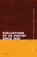 Evaluations of Us Poetry Since 1950, Volume 2: Mind, Nation, and Power