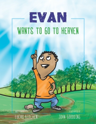 Evan Wants To Go To Heaven - Kitchen, Lucas