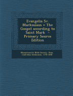 Evangelia Sv. Markosiaus = the Gospel According to Saint Mark