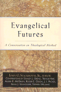 Evangelical Futures: A Conversation on Theological Method