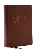Evangelical Study Bible: Christ-Centered. Faith-Building. Mission-Focused. (Nkjv, Brown Leathersoft, Red Letter, Thumb Indexed, Large Comfort Print)