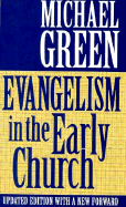 Evangelism in the Early Church - Green, Michael