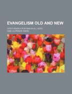 Evangelism Old and New: God's Search for Man in All Ages