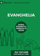 Evanghelia (The Gospel) (Romanian): How the Church Portrays the Beauty of Christ