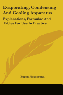 Evaporating, Condensing And Cooling Apparatus: Explanations, Formulae And Tables For Use In Practice