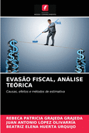 Evas?o Fiscal, Anlise Te?rica