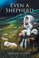 Even a Shepherd