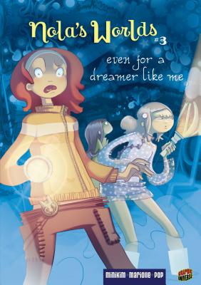 Even for a Dreamer Like Me: Book 3 - Mariolle, Mathieu