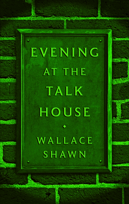 Evening at the Talk House (Tcg Edition) - Shawn, Wallace