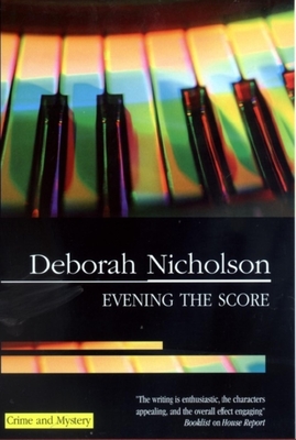 Evening the Score - Nicholson, Deborah