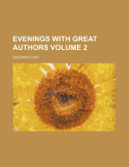 Evenings with Great Authors Volume 2