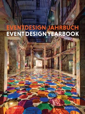 Event Design Yearbook 2018 / 2019 - Stein, Katharina