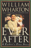Ever After: A Father's True Story