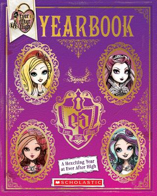 Ever After High: Yearbook - Scholastic