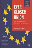 Ever Closer Union?: An Introduction to European Integration
