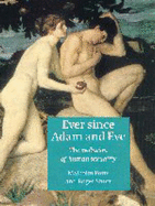 Ever Since Adam and Eve: The Evolution of Human Sexuality