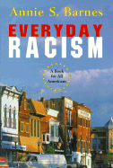 Everday Racism: How Black's Experience Racism in Today's America