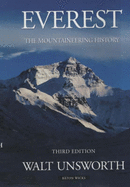 Everest: The Mountaineering History - Unsworth, Walt