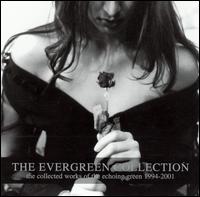 Evergreen Collection: The Collected Works of the Echoing Green - The Echoing Green
