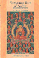 Everlasting Rain of Nectar: Purification Practice in Tibetan Buddhism - Gyaltso, Jampa, and Zopa, Thubten, Lama (Foreword by), and Nicell, Joan (Editor)