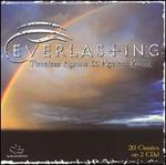 Everlasting Timeless Hymns and Ageless Praise