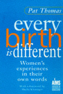Every Birth is Different