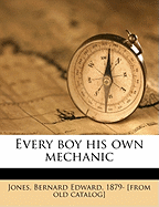 Every Boy His Own Mechanic