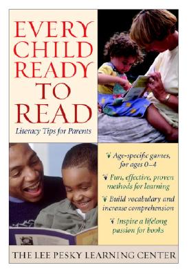 Every Child Ready to Read: Literacy Tips for Parents - The Lee Pesky Learning Center