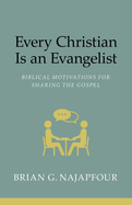 Every Christian Is An Evangelist