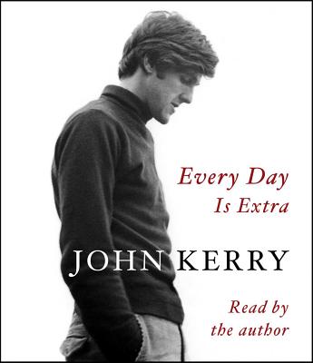 Every Day Is Extra - Kerry, John (Read by)