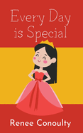 Every Day is Special