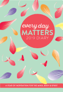Every Day Matters 2019 Pocket Diary: A Year of Inspiration for the Mind, Body and Spirit